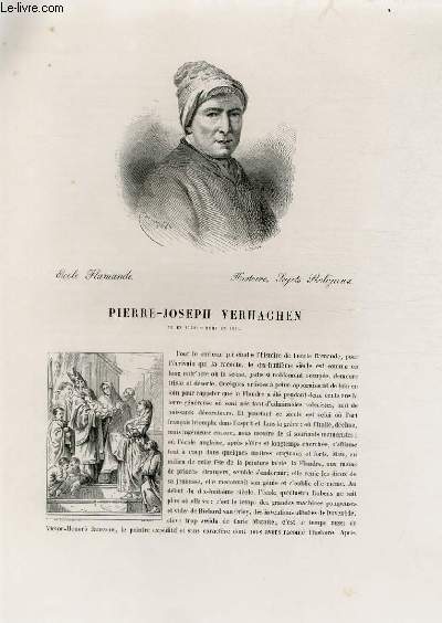 Biographie de Pierre-Joseph Verhaghen (1728-1811) ; Ecole Flamande ; Histoire, Sujets religieux ; Extrait du Tome 7 de l'Histoire des peintres de toutes les coles.