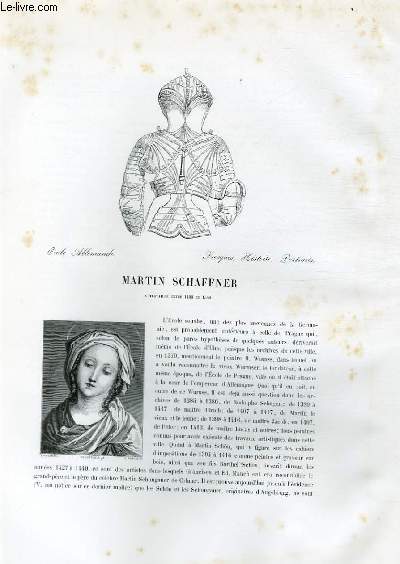 Biographie de Martin Dchaffner ( travaill entre 1499 et 1540) ; Ecole Allemande ; Fresques, Histoire, Portraits ; Extrait du Tome 8 de l'Histoire des peintres de toutes les coles.