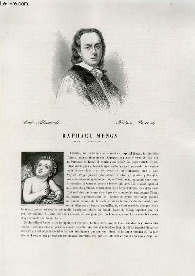 Biographie de Raphal Mengs (1728-1779) ; Ecole Allemande ; Histoire, Portraits ; Extrait du Tome 8 de l'Histoire des peintres de toutes les coles.