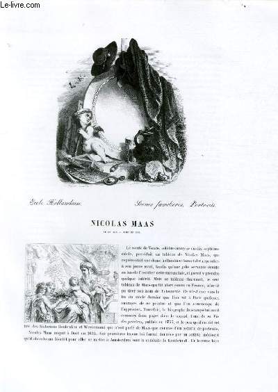 Biographie de Nicolas Maas (1632-1693) ; Ecole Hollandaise ; Scnes Familires, Portraits ; Extrait du Tome 10 de l'Histoire des peintres de toutes les coles.