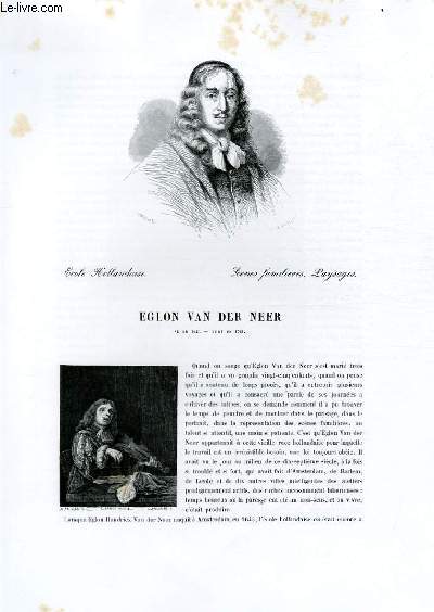 Biographie d'Eglon Van Der Neer (1643-1703) ; Ecole Hollandaise ; Scnes familires, Paysages ; Extrait du Tome 10 de l'Histoire des peintres de toutes les coles.