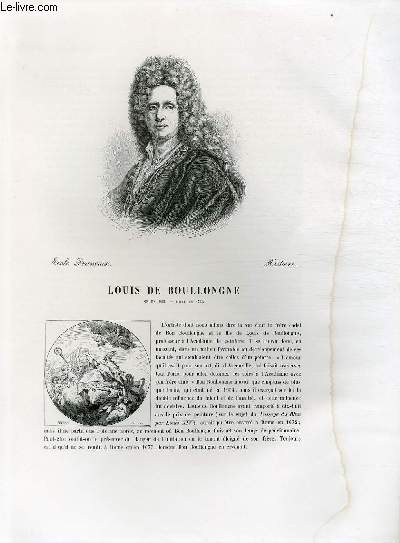 Biographie de Louis de Boullongne (1654-1733) ; Ecole Franaise ; Histoire ; Extrait du Tome 11 de l'Histoire des peintres de toutes les coles.