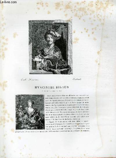 Biographie de Hyacinthe Rigaud (1659-1743) ; Ecole Franaise ; Portraits ; Extrait du Tome 11 de l'Histoire des peintres de toutes les coles.