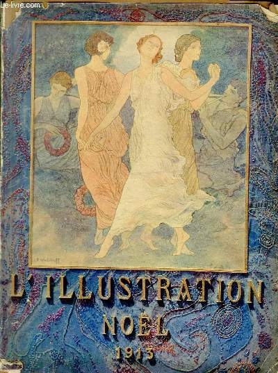 L'ILLUSTRATION JOURNAL UNIVERSEL N 3693 - NOEL 1913 -