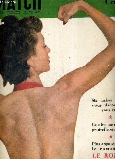 PARIS MATCH N 28 - Elina Labourdette - le mensonge de Stafford Cripps - 6 taches d'encre vous diront qui vous tes - une femme muscle peut-elle tre jolie? - plus angoissant que le roman noir : le roman blme...