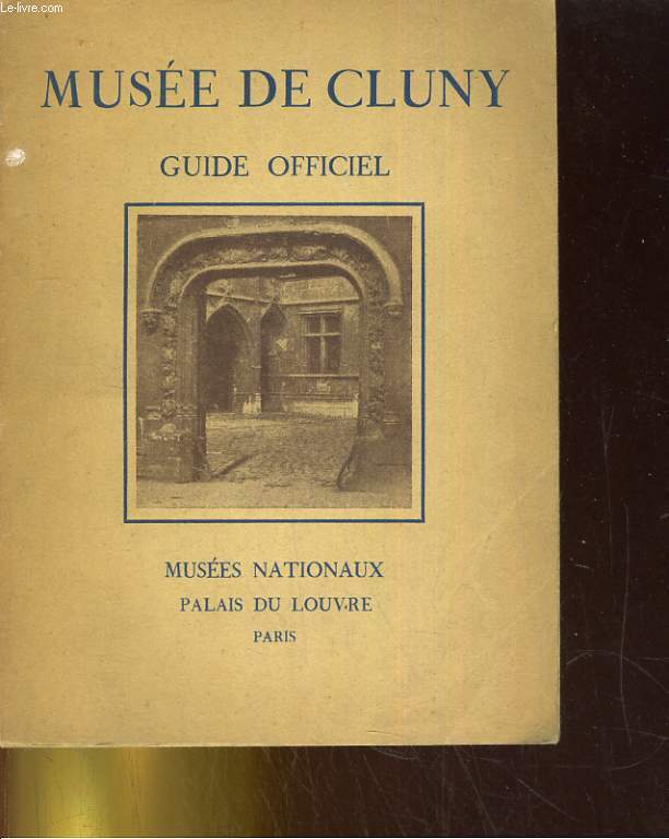 Muse de Cluny - Guide officiel