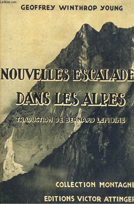 Nouvelles escalades dans les Alpes (1910 - 1914)