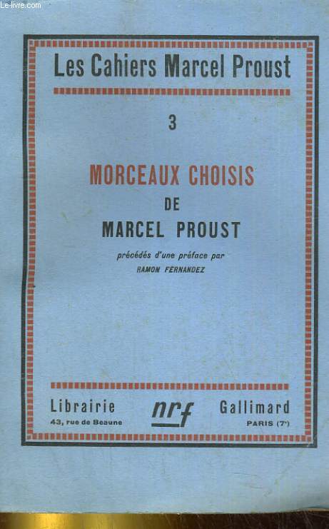 Les cahiers Marcel Proust - Tome 3 : Morceaux choisis
