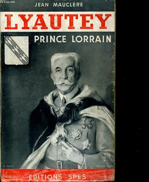LYAUTEY Prince Lorrain