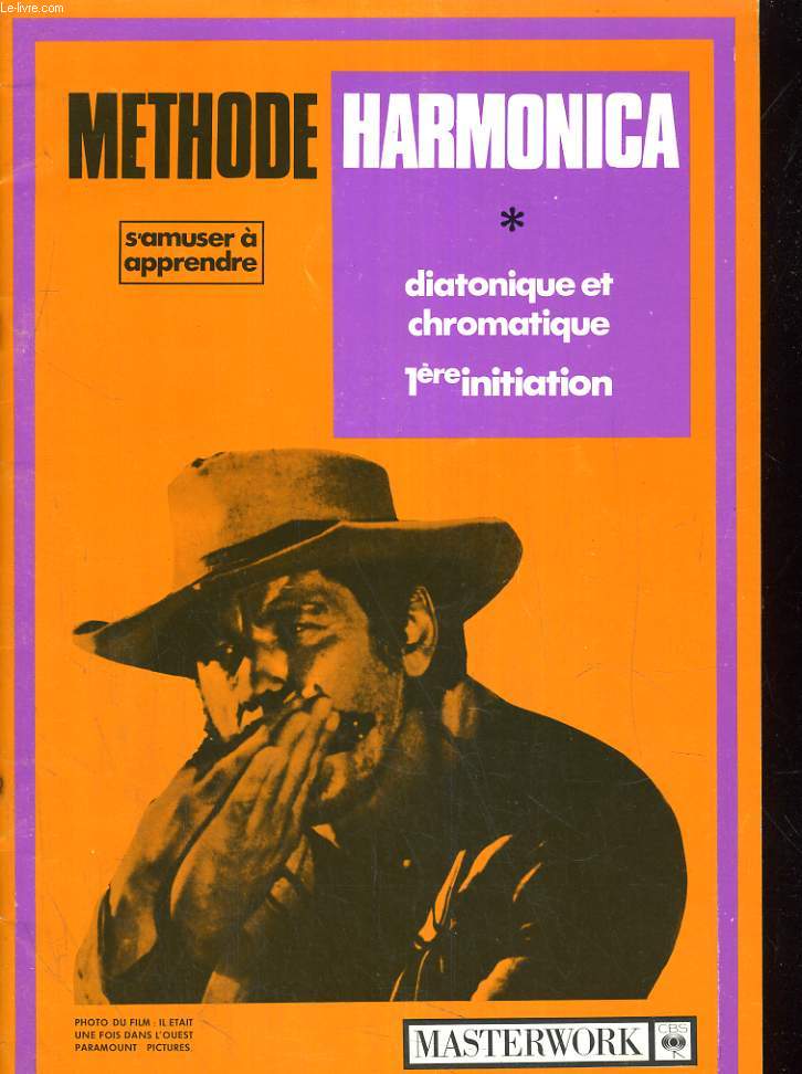Mthode d'harmonica. Diatonique et chromatique 1re initiation.