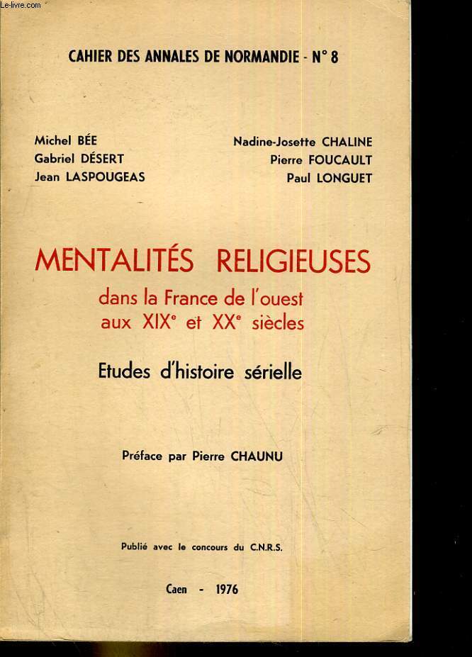 Mentalit religieuses dans la France de l'ouest aux XIXe et XX e sicles