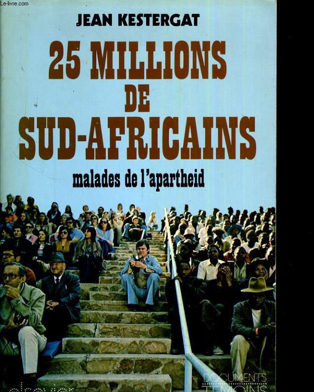 25 millions de sud Africains. malades de l'apartheid