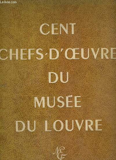 Cent chefs-d'oeuvre du muse du Louvre