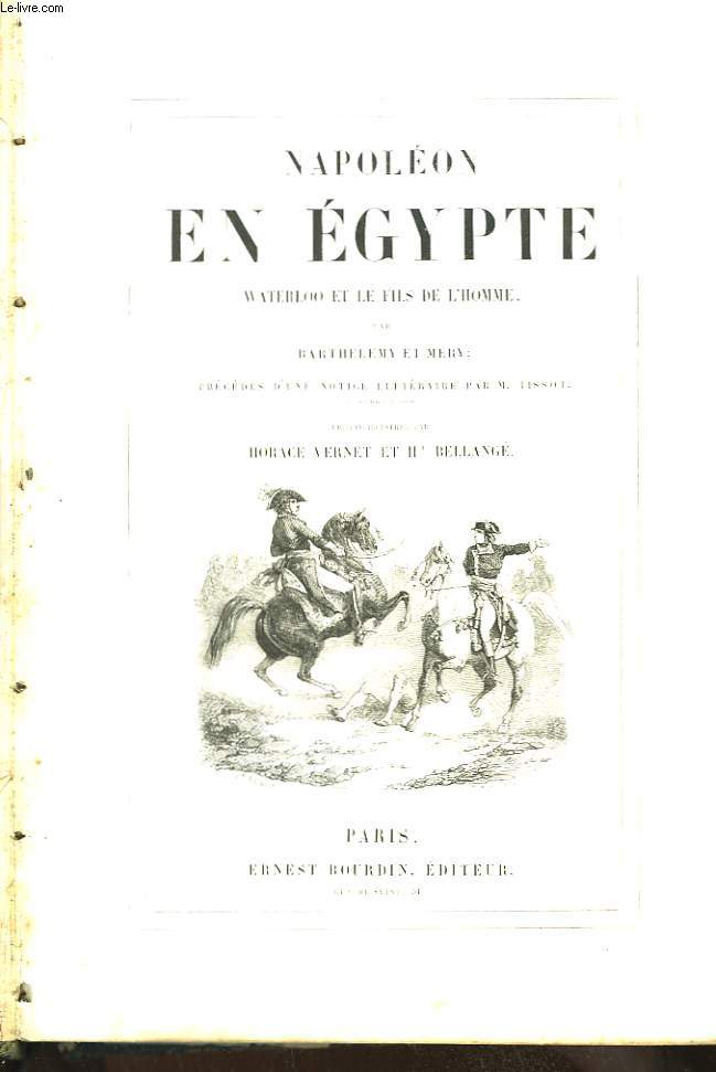 Napolon en Egypte, Waterloo et le fils de l'homme.