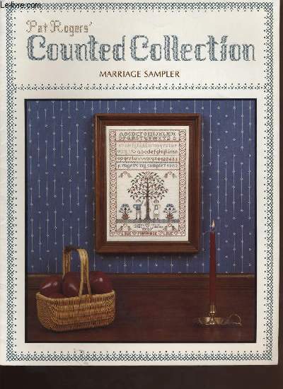 PAT ROGERS' COUNTED COLLECTION marriage sampler
