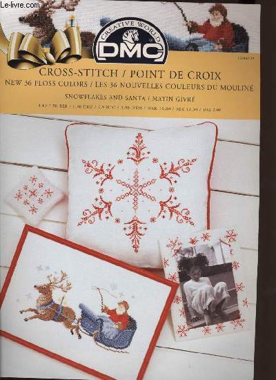 CROSS-STITCH / POINT DE CROIX snowflakes and santa / matin givr