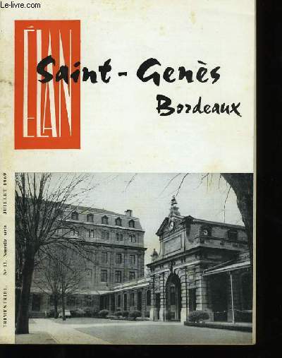 ELAN SAINT-GENES BORDEAUX. N13 .