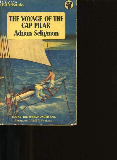 THE VOYAGE OF THE CAP PILAR.