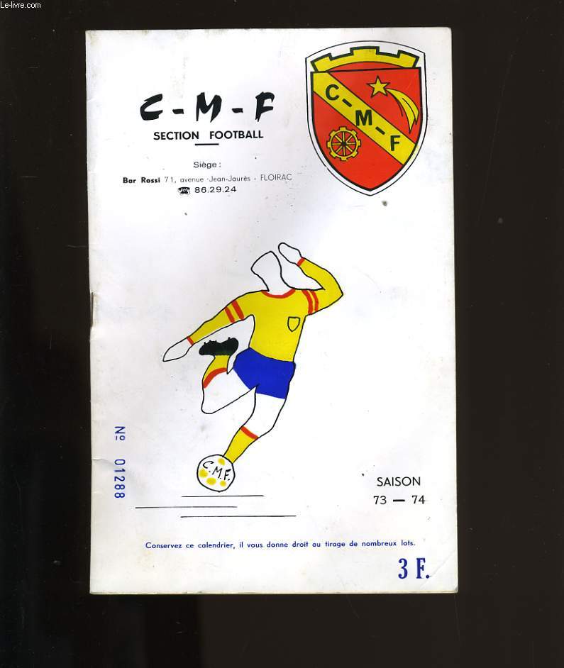 C-M-F. SECTION FOOTBALL. SAISON 1973-1974.