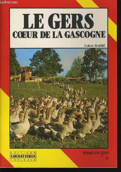 LE GERS COEUR DE LA GASCOGNE.