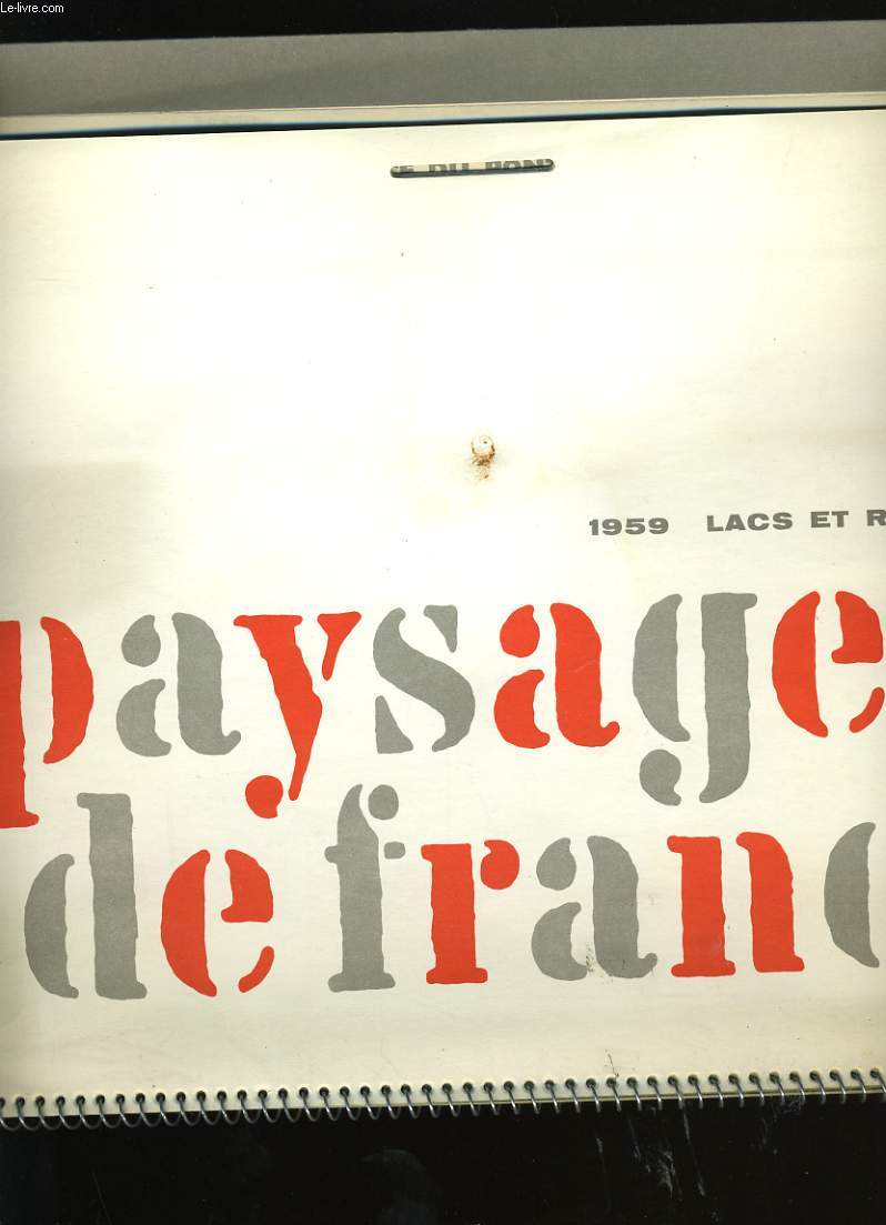 CALENDRIER ESSO 1959. PAYSAGES DE FRANCE. LACS ET RIVIERES. ESSO SERVICE DU PONT DE PIERRE.