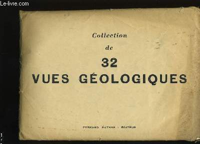 COLLECTION DE 32 VUES GEOLOGIQUES.