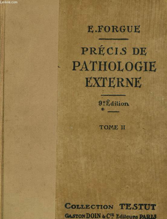 PRECIS DE PATHOLOGIE EXTERNE - TOME 2