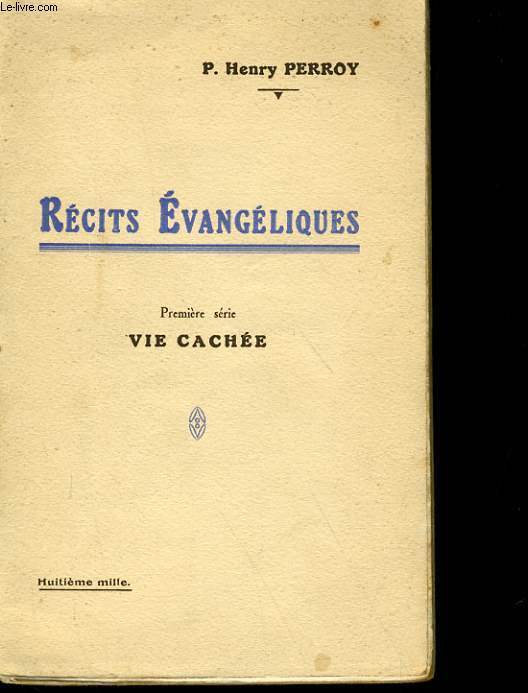 RECITS EVANGELIQUES - VIE CACHEE 1ERE SERIE