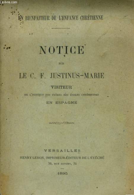 NOTICE SUR LE C. F. JUSTINUS-MARIE