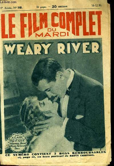 LE FILM COMPLET DU MARDI N 948 - 9EME ANNEE - WEARY RIVER