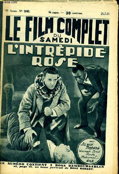 LE FILM COMPLET DU SAMEDI N 1043 - 10E ANNEE - L'INTREPIDE ROSE