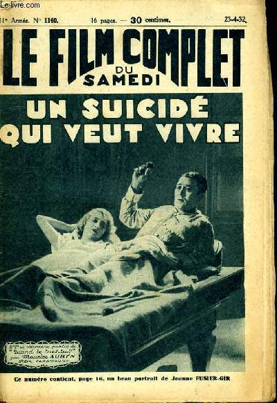 LE FILM COMPLET DU SAMEDI N 1160 - 11E ANNEE - UN SUICIDE QUI VEUT VIVRE.