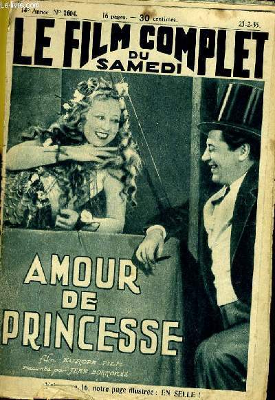LE FILM COMPLET DU SAMEDI N 1604 - 14E ANNEE - AMOUR DE PRINCESSE