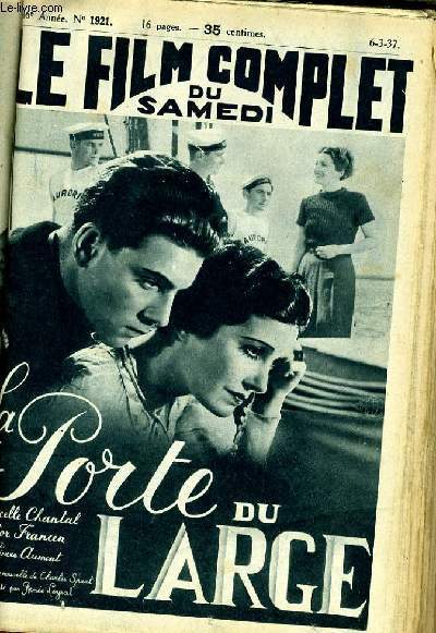LE FILM COMPLET DU SAMEDI N 1921 - 16E ANNEE - LA PAROLE DU LARGE