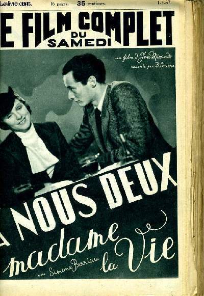 LE FILM COMPLET DU SAMEDI N 1945 - 16E ANNEE - A NOUS DEUX MADAME LE VIE
