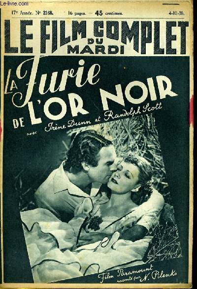 LE FILM COMPLET DU MARDI N 2168 - 17E ANNEE - LA FURIE DE L'OR NOIR