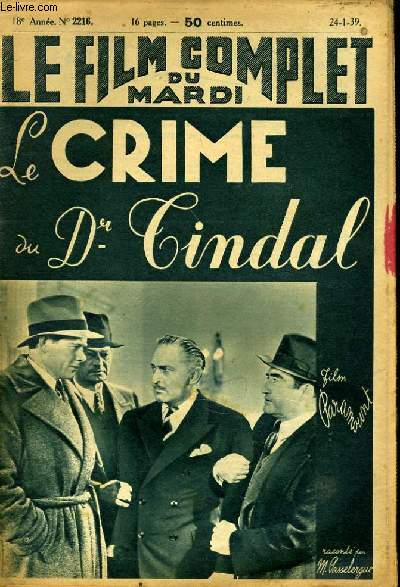 LE FILM COMPLET DU MARDI N 2216 - 18E ANNEE - LE CRIME DU Dr TINDAL