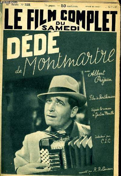 LE FILM COMPLET DU SAMEDI N 2331 - 18E ANNEE - DEDE DE MONTMARTRE