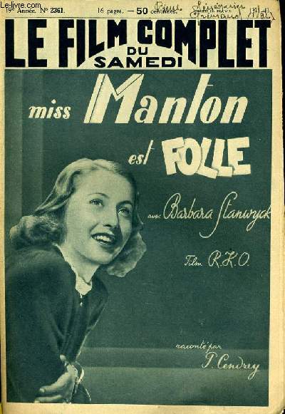 LE FILM COMPLET DU SAMEDI N 2361 - 19E ANNEE - MISS MANTON EST FOLLE