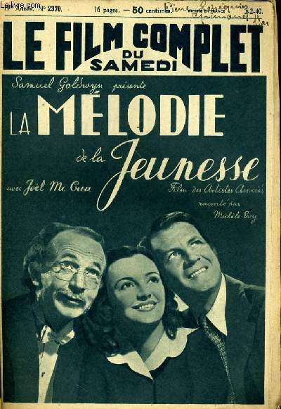 LE FILM COMPLET DU SAMEDI N 2370 - 19E ANNEE - LA MELODIE DE LA JEUNESSE