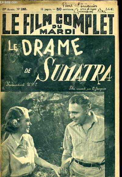 LE FILM COMPLET DU MARDI N 2395 - 19E ANNEE - LA DRAME DE SUMATRA