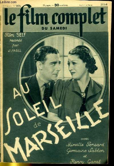 LE FILM COMPLET DU SAMEDI N 2474 - 20E ANNEE - AU SOLEIL DE MARSEILLE