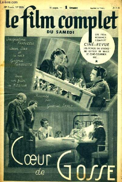 LE FILM COMPLET DU SAMEDI N 2526. COEUR DE GOSSE avec JACQUELINE FRANCELL, JEAN DAX et GABRIEL FARGUETTE