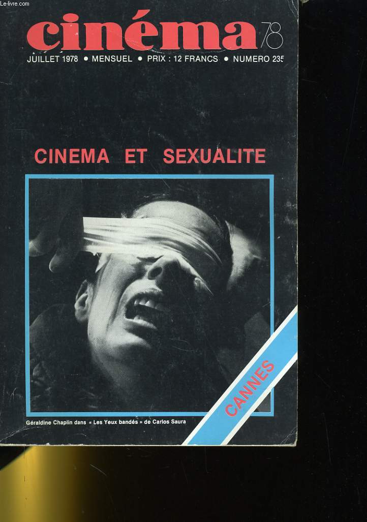 CINEMA 78 N 235 - CINEMA ET SEXUALITE - LES FILMS DU MOIS