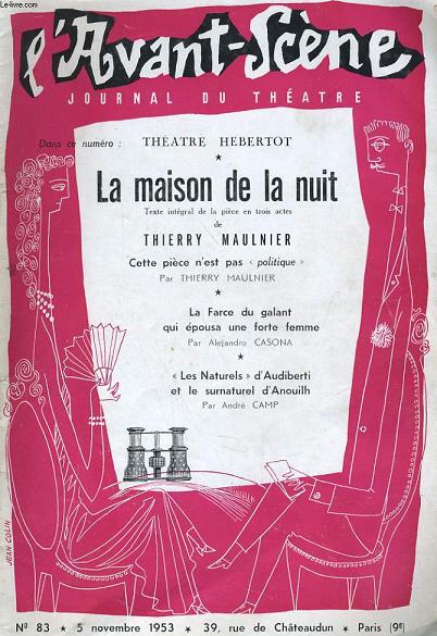 L'AVANT-SCENE JOURNAL DU THEATRE N 83 - LA MAISON DE LA NUIT