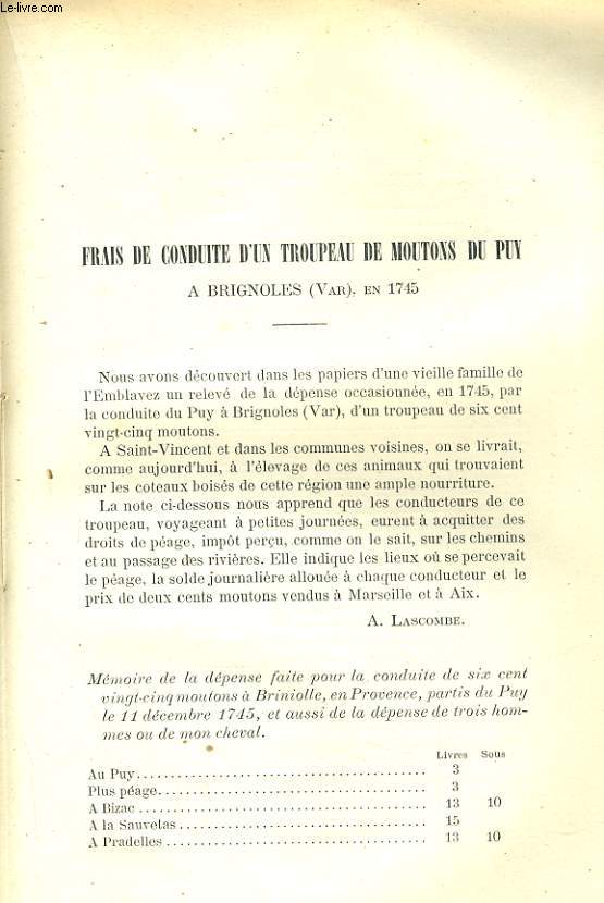 FRAI DE CONDUITE D'UN TROUPEAU DE MOUTONS DU PUY, A BRIGNOLES (VAR) en 1745 / L'ANEMONE MONTANA DES ENVIRONS DU PUY / PRISE DE LA CHRATREUSE DE BONNEFOY D'APRES UN DOCUMENT INEDIT (20 oaut 1569)