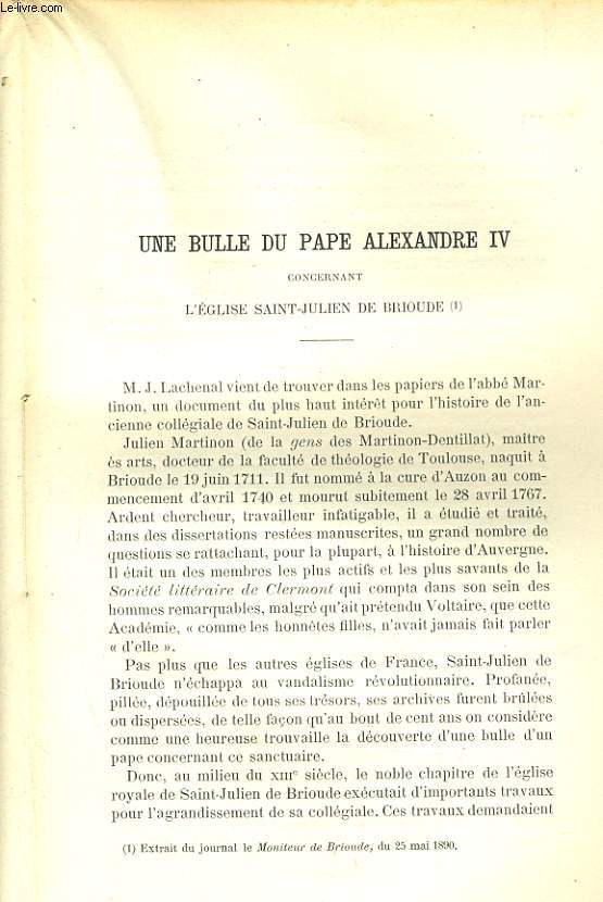 UNE BULLE DU PAPE ALEXANDRE IV CONCERNANT L'EGLISE SAINT-JULIEN DE BRIOUDE (1) / RAPPORT DE JEAN DE CLAPIES SUR LES REPARATIONS A EFFECTUER A LA CATHEDRALE DU PUY EN 1737