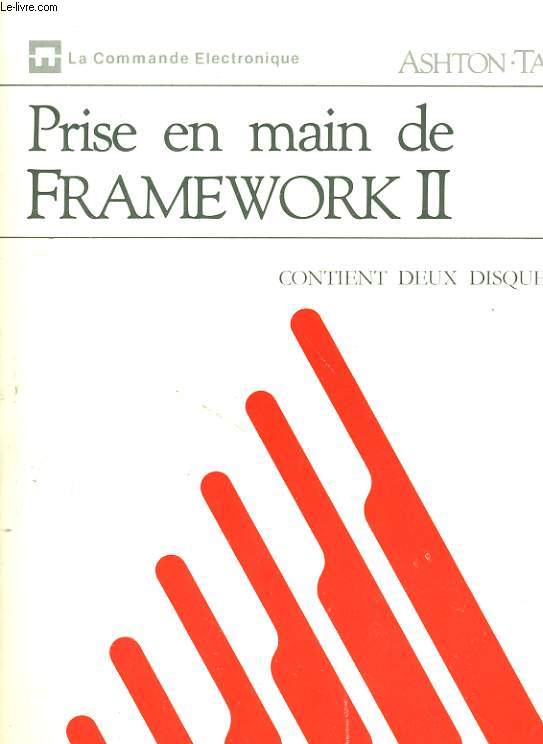 PRISE EN MAIN DE FRANEWORK II