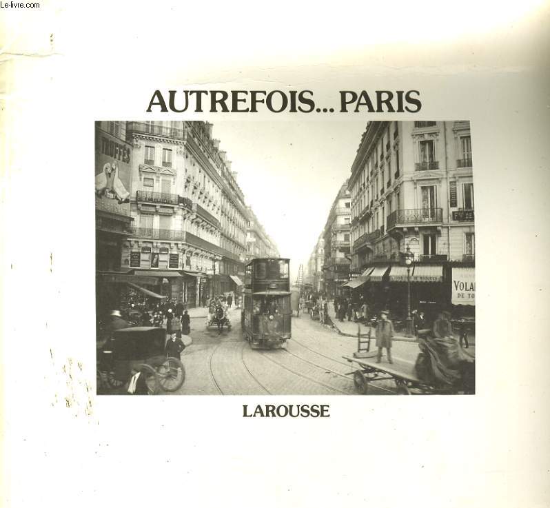 AUTREFOIS... PARIS