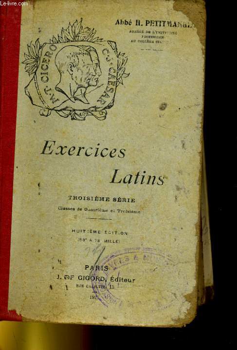EXERCICES LATINS - TROISIEME SERIE - CLASSES DE QUATRIEME ET TROISIEME